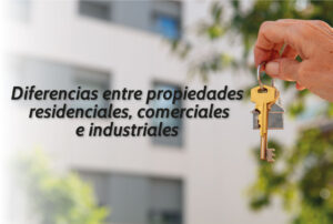 Diferencias-entre-propiedades-residenciales,-comerciales-e-industrial